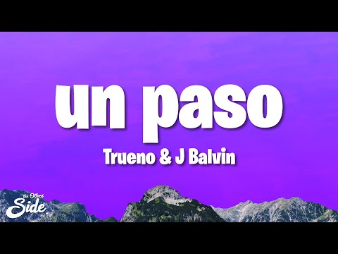 Trueno, J Balvin - UN PASO (Letra/Lyrics)