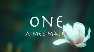 ONE - Aimee Mann (1995) エイミー・マン「ワン」和訳