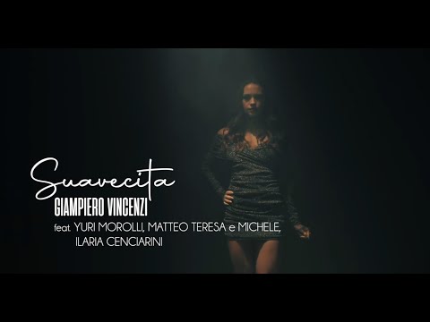 Giampiero Vincenzi ft.Y.Morolli, Matteo Teresa Michele, I.Cenciarini  - SUAVECITA | GALLETTI-BOSTON