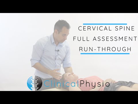 Cervical Spine Full Assessment Run Through | Clinical Physio