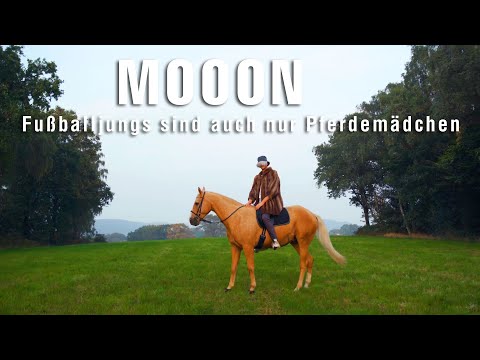 MoooN - Fußballjungs sind auch nur Pferdemädchen