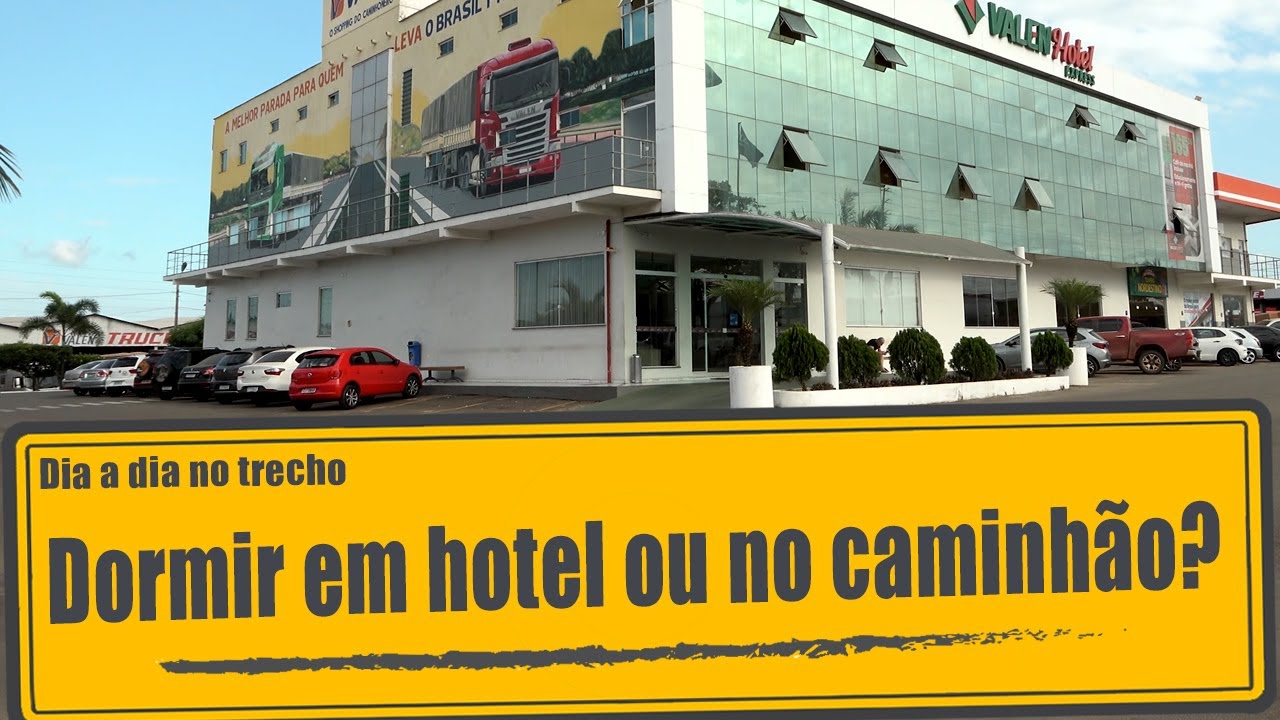 Dormir em hotel ou no caminhão?