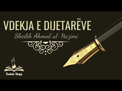 Vdekja e dijetarëve - Sheikh Ahmed al-Hazimi