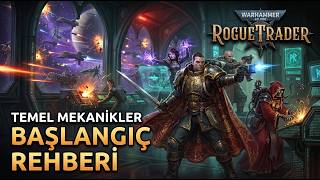 Rogue Trader Başlangıç Rehberi | Karakter Yaratma, AP ve Savaş Mekanikleri (Türk