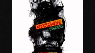 Dash EXP - Wub Dub [Original Mix + 6BLOCC Remix]