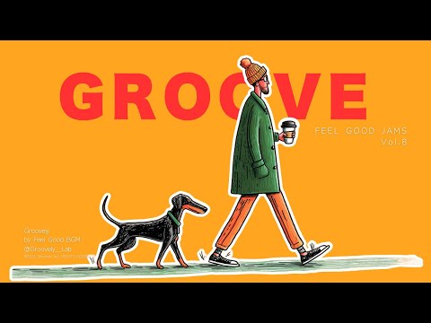 GROOVE POP | Indie Pop | Vol.13 | Positive Flow Groove 🎧