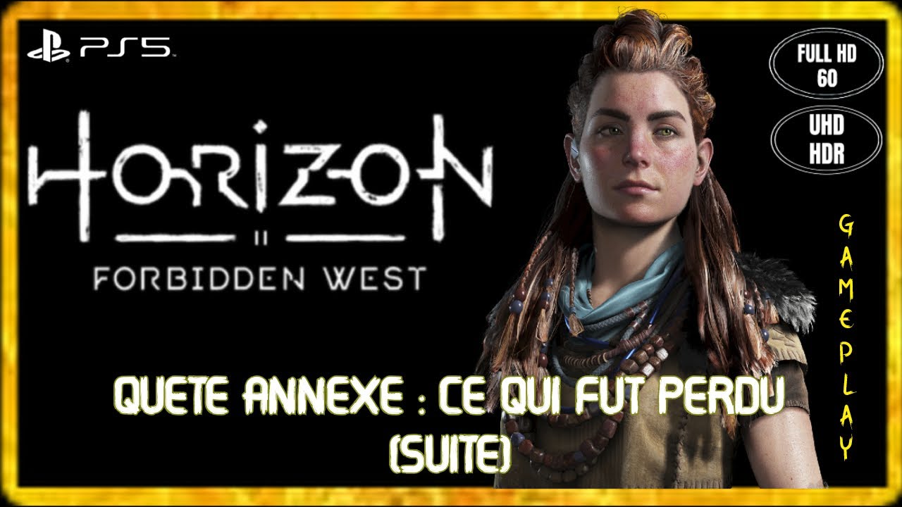Ce qui fut perdu (suite) - Horizon Forbidden West -
