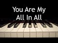 You Are My All In All Piano Instrumental Cover With Lyrics
