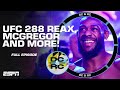 DC & RC recap UFC 288 and debate if McGregor could tarnish his legacy [FULL SHOW] | ESPN MMA