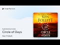 Circle of Days by Ken Follett · Audiobook preview