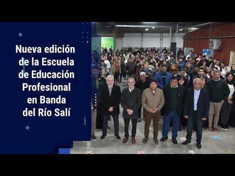Nueva edición de la Escuela de Educación Profesional en Banda del Río Salí