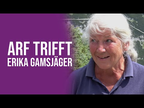 ARF trifft Erika Gamsjäger