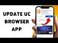 How To Update UC Browser App Install Latest UC Browser Version 2026