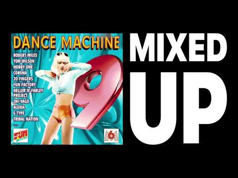 Dance Machine Volume 9 - Mixed Up [1996]
