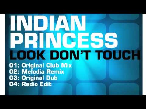 JAVAH feat. Indian Princess (Nathassia D) - Look Don't Touch [Radio Edit]