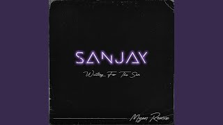 Sanjay - Waiting For The Sun (Myon Classic Mix) video
