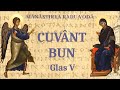 Cuvânt Bun Glas 5 Mănăstirea Radu Vodă