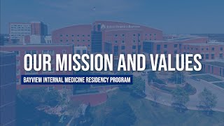 Bayview Internal Medicine Residency Program Mission and Values