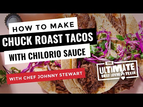 How to Make Chuck Roast Tacos with Chilorio Sauce with Johnny Stewart