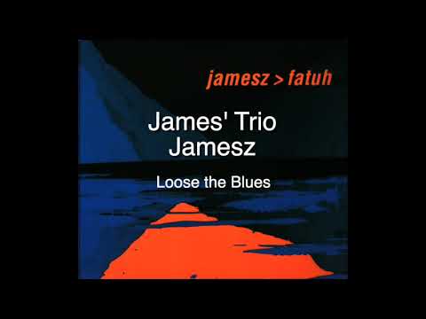 Jamesz - Loose the Blues