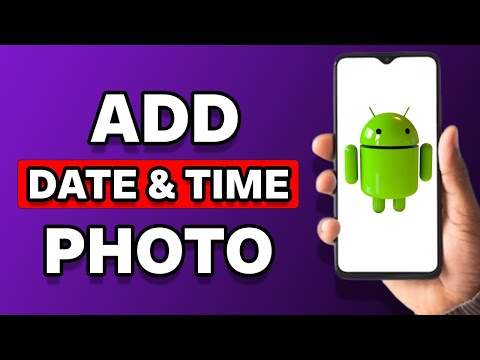 How To Add Date And Time In Photo On Android (Easy)