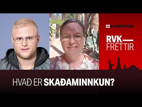Reykjavíkurfréttir – Hvað er skaðaminnkun?