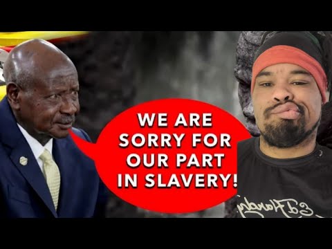 Ugandan President apologized to the african diaspora for slavery. afro think tank reacts.