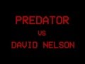 Predator Vs David Nelson 1993