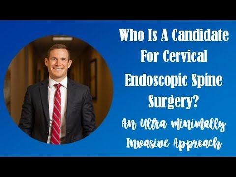 Who is a Candidate for Endoscopic Spine Surgery