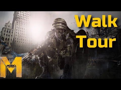 WALK  TOUR - DEAD CITY - METRO LAST LIGHT - REDUX