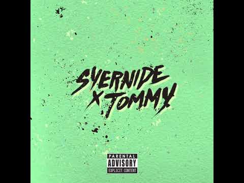 Syernide X Tommy (Official Audio)