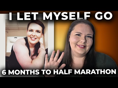 I Let Myself Go… Now I’m Training for a Half Marathon in 6 Months (Week 1)