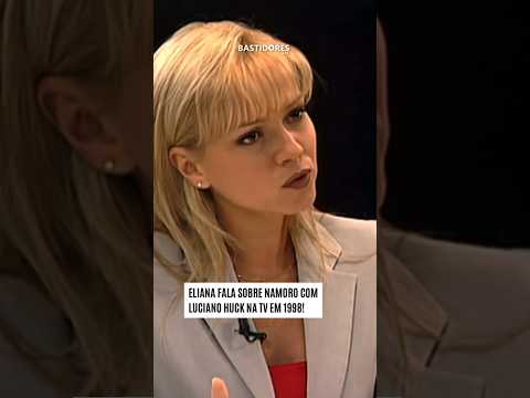 Eliana fala sobre namoro com Luciano Huck