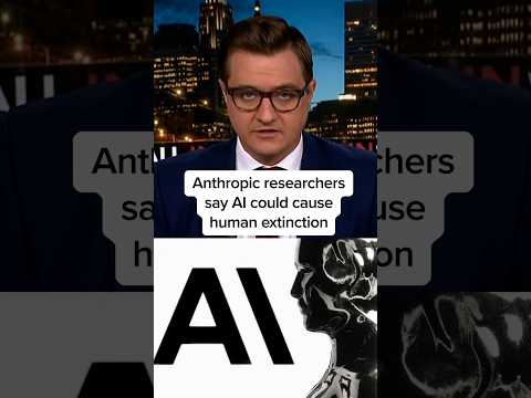 Anthropic researchers say AI could cause human extinction