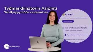 Näin vastaat selvityspyyntöön Työmarkkinatorin Asioinnissa