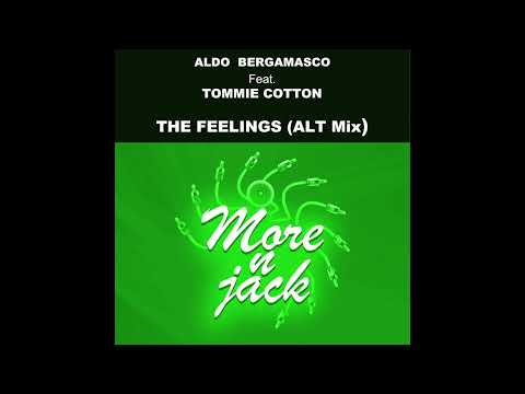 MNJ006 | The feelings (Alt Mix) - Aldo Bergamasco feat. Tommie Cotton