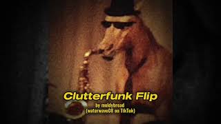 Cover art for clutterfunk flip (remix)
