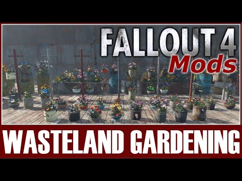Fallout 4 Mods - Wasteland Gardening