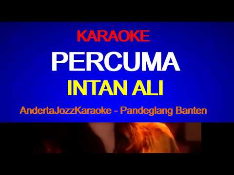 KARAOKE - PERCUMA - INTAN ALI