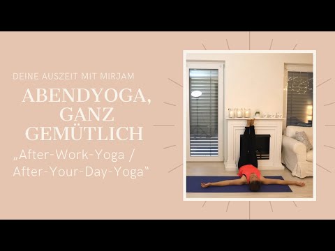 Abendyoga, ganz gemütlich / After-Work Yoga / After Your Day Yoga - 21 Minuten