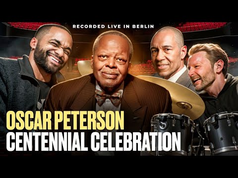 Oscar Peterson Centennial Celebration feat. John Clayton, Jeff Hamilton & Sullivan Fortner