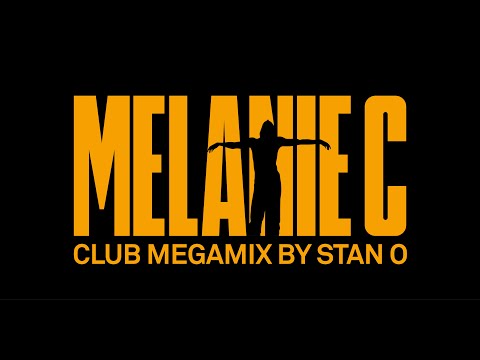 Melanie C | Club Megamix 2020 by Stan O
