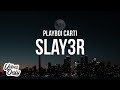 Playboi Carti - Slay3r (Lyrics)