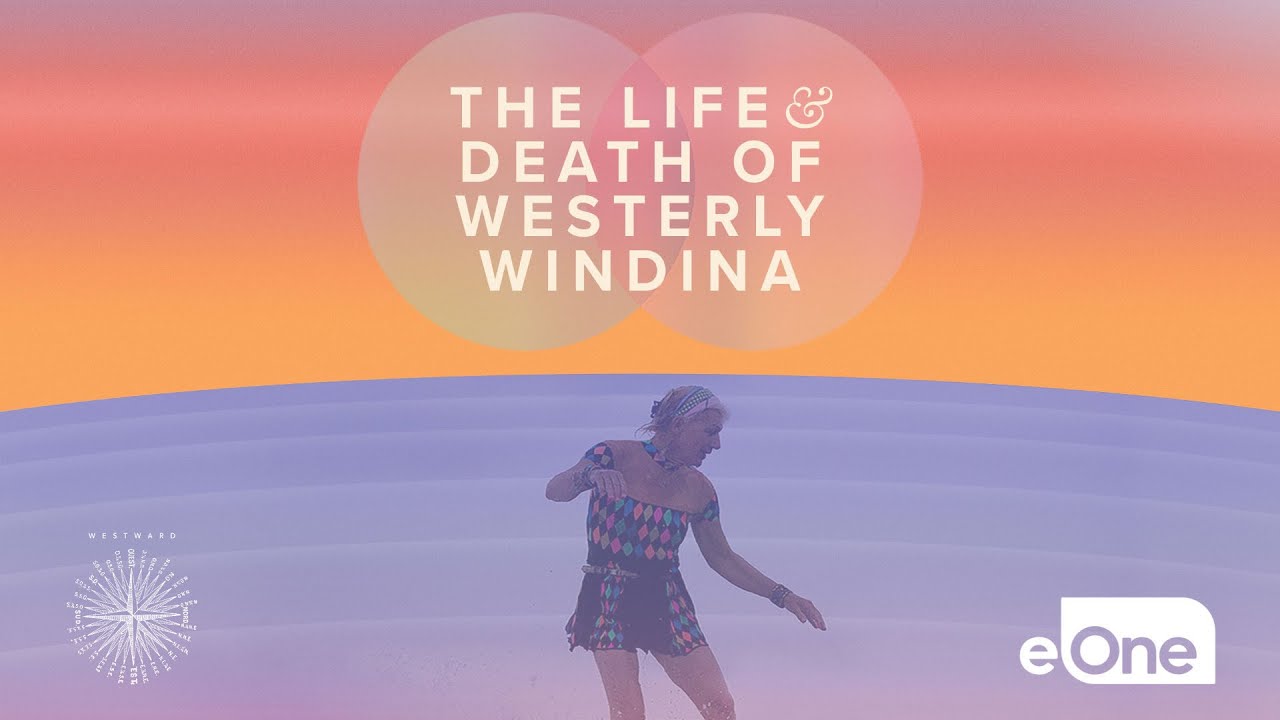 Miniature de la vidéo The Life And Death Of Westerly Windina – Official Trailer du film The Life and Death of Westerly Windina