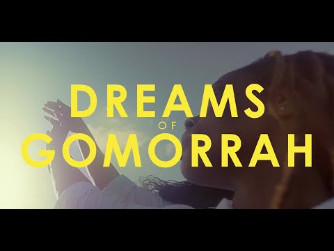 Dreams of Gomorrah Dreams of Gomorrah - Trailer trailer thumbnail