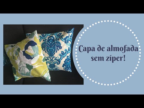 Como fazer capa para almofada sem zíper - Cristina Versluis