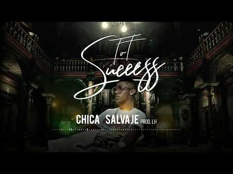 @TOTMusicOfficial Ft @lhdaproduzza - Chica Salvaje (Audio Oficial)