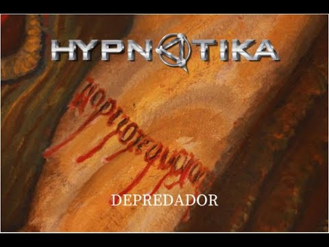 HYPNOTIKA   DEPREDADOR