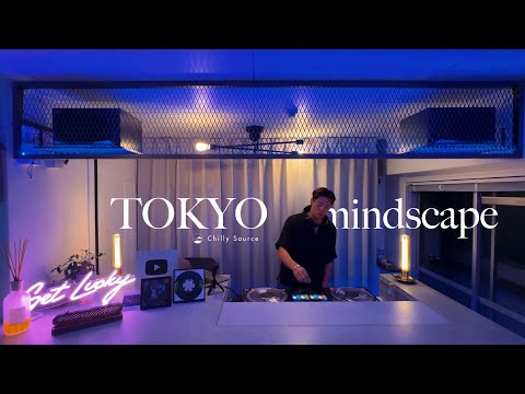 TOKYO mindscape /Japanese Summer Night Groove 【日本語ラップ/R&B/Lo-fi 】mixed by DJ KRO