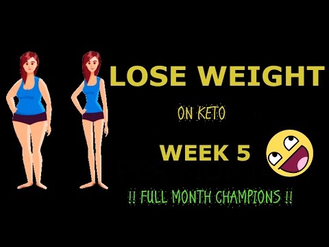 Week 5 - HOW TO LOSE WEIGHT ON KETO |  lose from 10 to 20lbs per month!